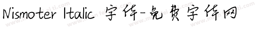 Nismoter Italic 字体字体转换